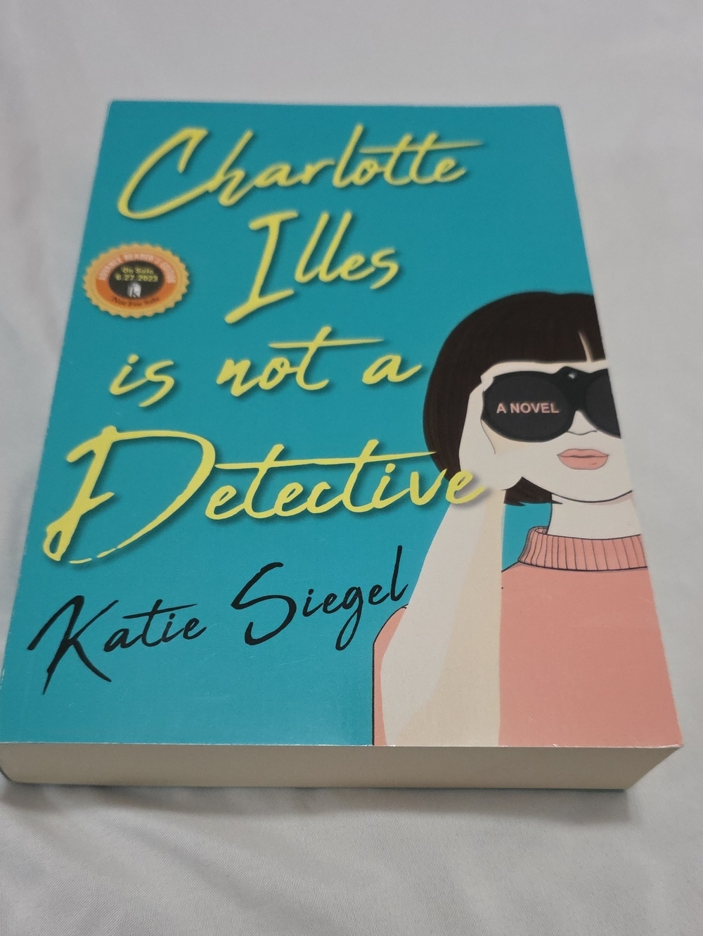Charlotte Illes Is Not a Detective by Katie Siegel